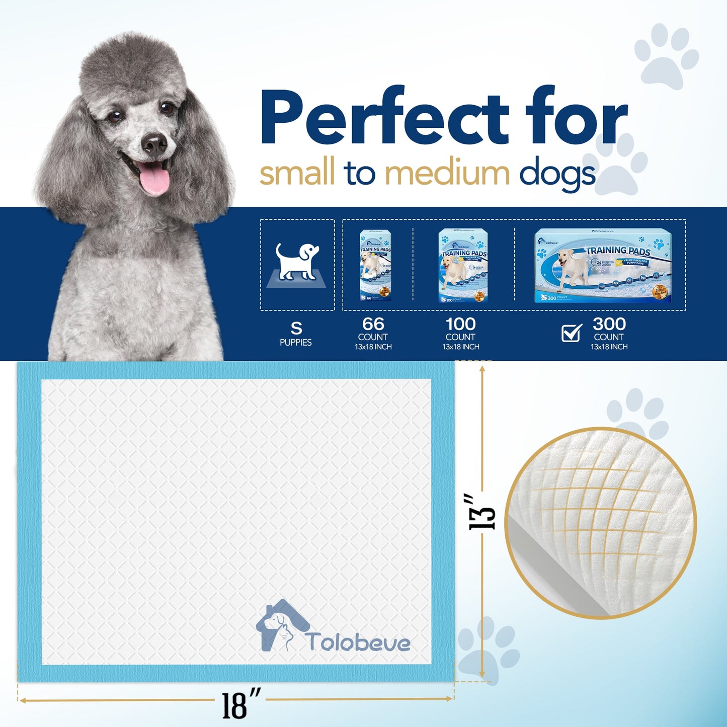 Tolobeve Puppy Absorbent Leak-Proof Training Pads, Small, 13x18 in, 300 Count